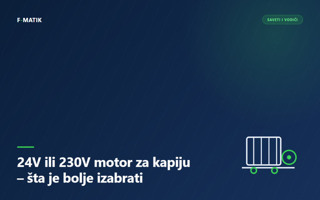 24V ili 230V motor za kapiju – šta je bolje izabrati