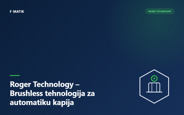 Roger Technology – Brushless tehnologija za automatiku kapija